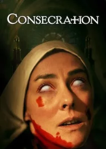 ดูหนัง ออนไลน์ Consecration (2023) เต็มเรื่อง